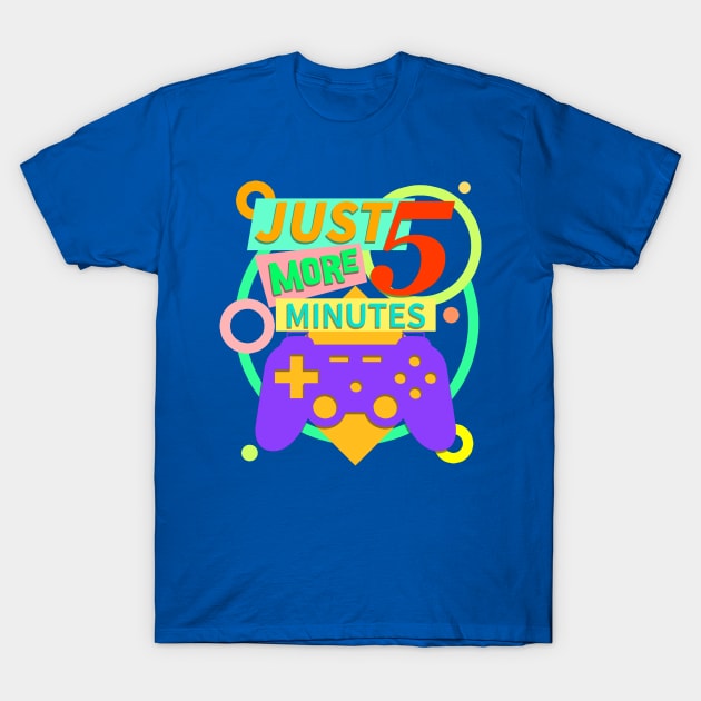 just 5 more minutes T-Shirt by hayr pictures